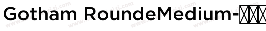Gotham RoundeMedium字体转换